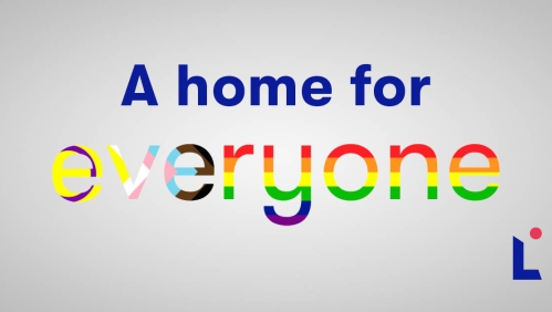 A graphic reading 'A home for everyone'. Everyone is coloured in the Pride Month rainbow logo colours.